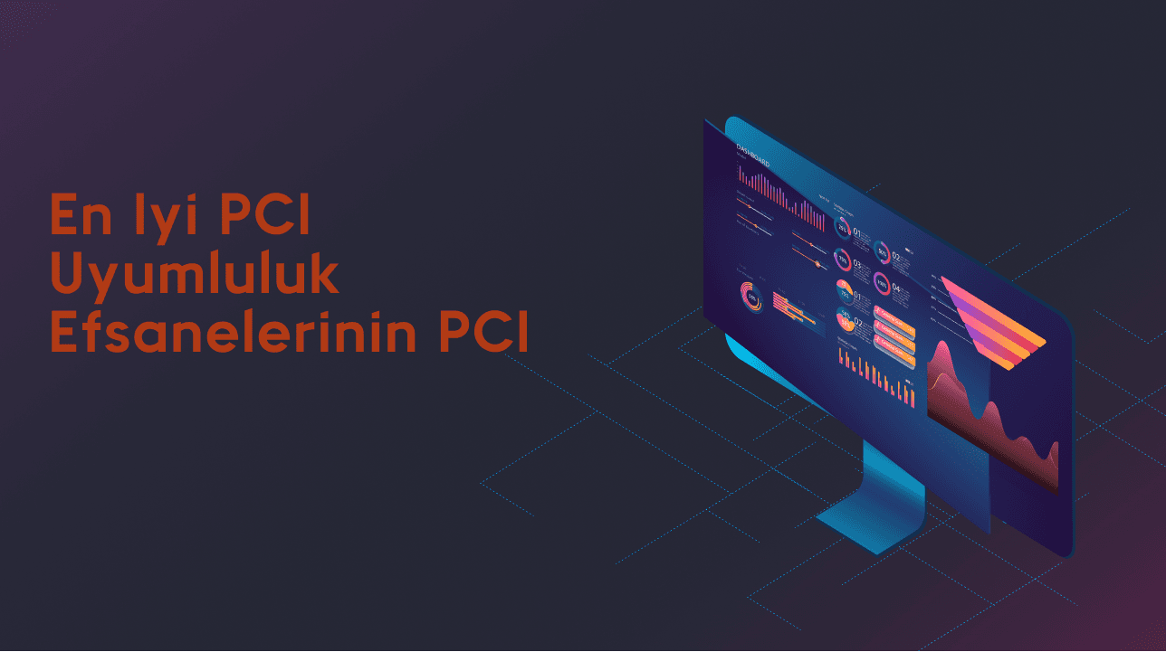 En iyi PCI uyumluluk efsanelerinin PCI - 5 uyumluluk efsanelerini çürütmek